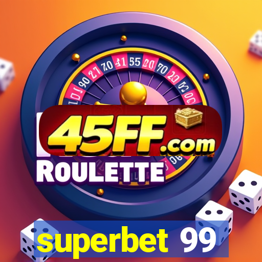 superbet 99